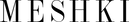 MESHKI Logo